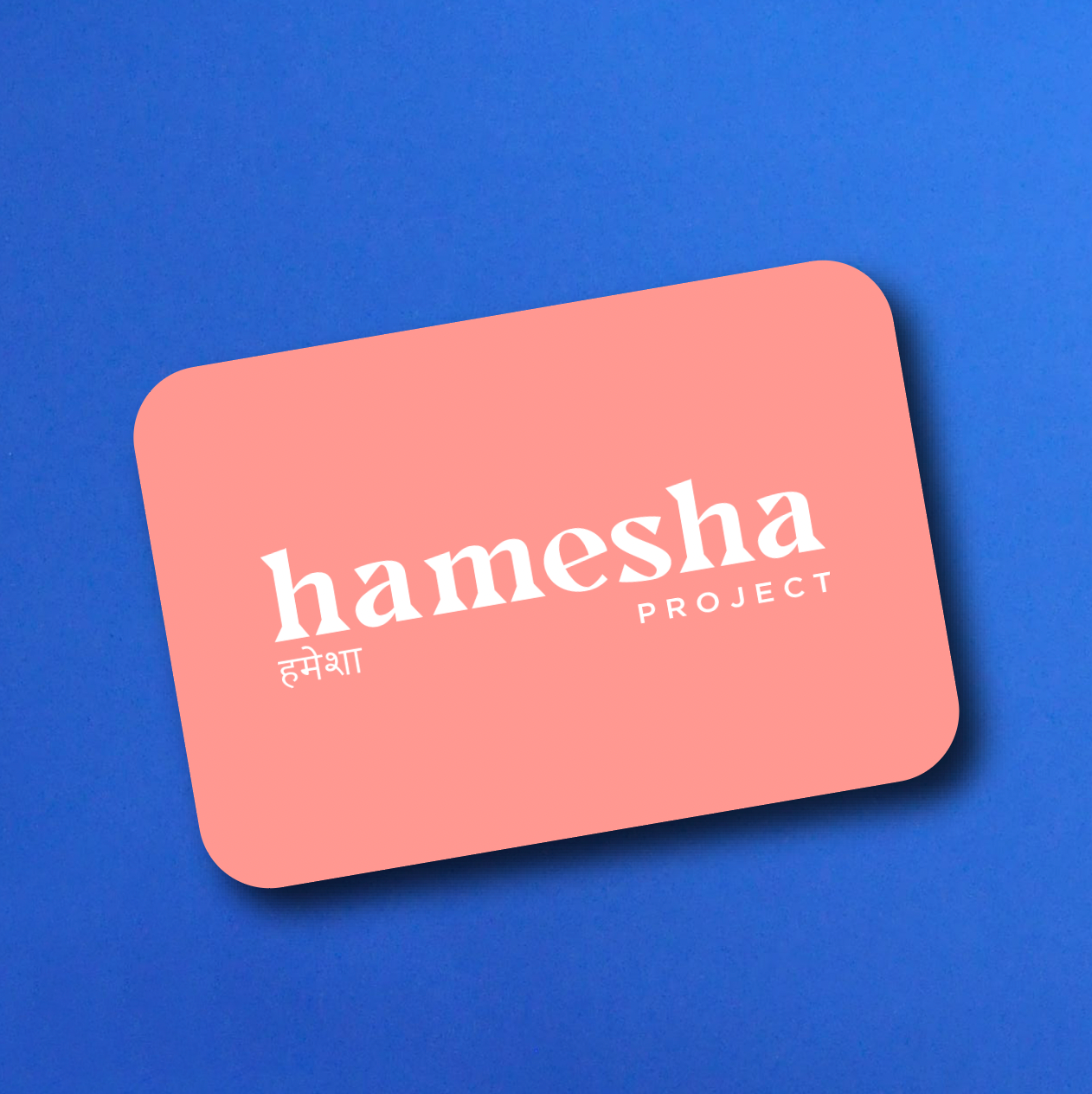 The Hamesha Gift Card